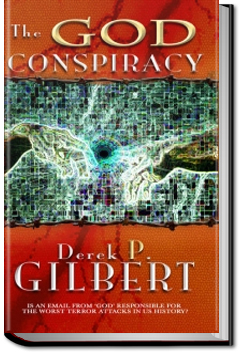 The God Conspiracy by Derek Gilbert