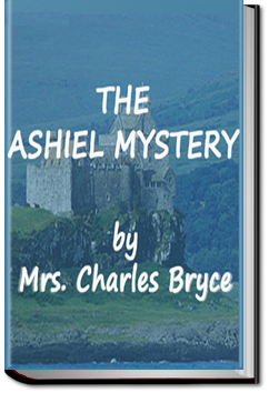 The Ashiel mystery by Mrs. Charles Bryce