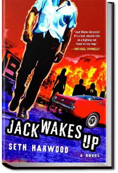 Jack Wakes Up by Seth Harwood