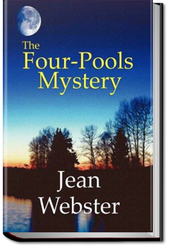 The Four-Pools Mystery by Jean Webster