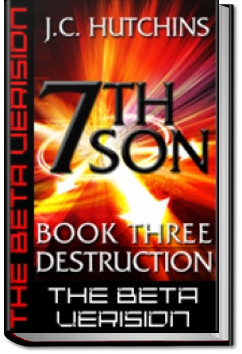 7th Son: Book Three - Destruction by J.C. Hutchins