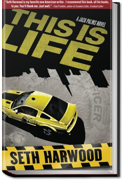 This is Life by Seth Harwood