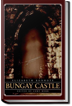 Bungay Castle: A Novel by Elizabeth Bonhote