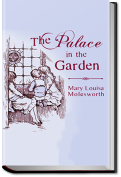 The Palace in the Garden by Mary Louisa Molesworth