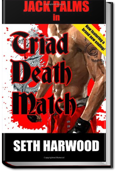 Triad Death Match by Seth Harwood