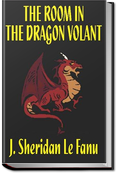 The Room in the Dragon Volant by Joseph Sheridan Le Fanu