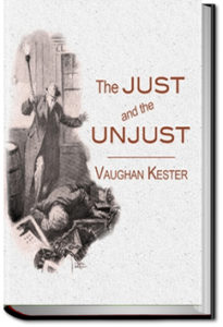 The Just and the Unjust by Vaughan Kester