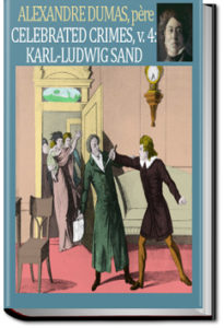 Karl Ludwig Sand by Alexandre Dumas