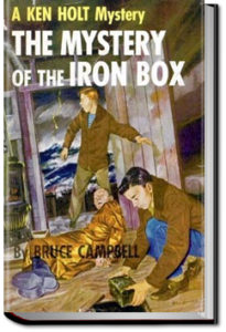 The Mystery of the Iron Box by Bruce Campbell