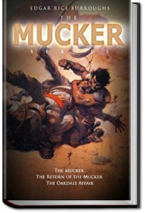 The Mucker by Edgar Rice Burroughs
