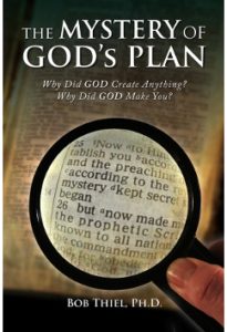 The Mystery of God's Plan by Bob Thiel