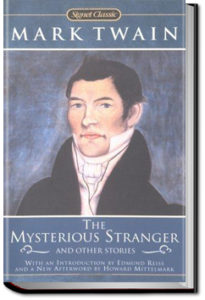 The Mysterious Stranger and Other Stories by Mark Twain