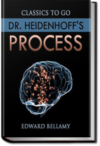 Dr. Heidenhoff's Process by Edward Bellamy