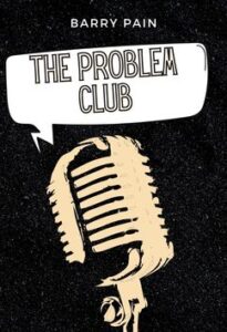 The Problem Club by Barry Pain