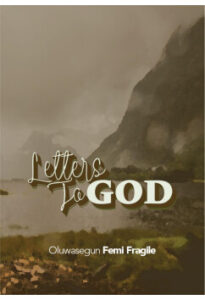 Letters To Go by Oluwasegun Femi Fragile