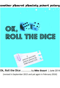 Ok, Roll The Dice by Mike Bozart