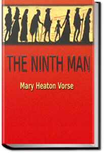 The Ninth Man by Mary Heaton Vorse